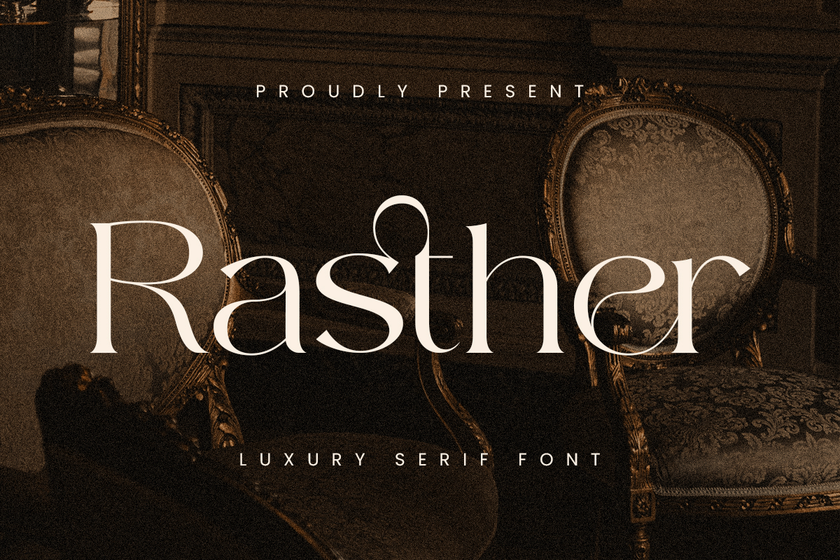 Rasther – Luxury serif font